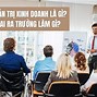 Quản Trị Kinh Doanh Là Làm Việc Gì